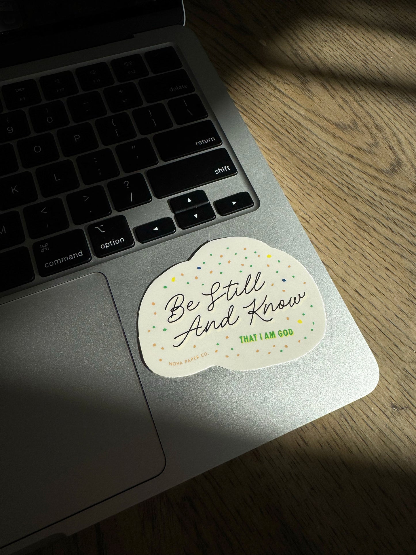 Be Still Sticker