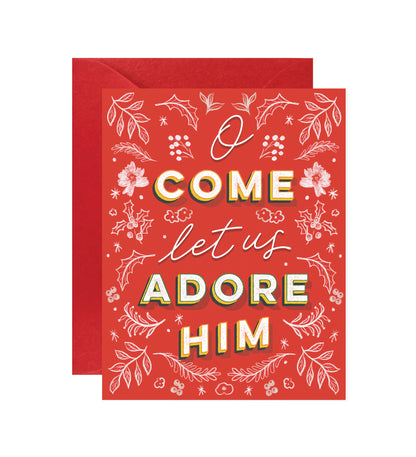 O Come Let Us Adore Him Card