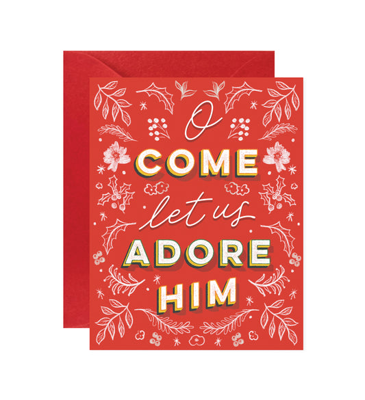 O Come Let Us Adore Him Card